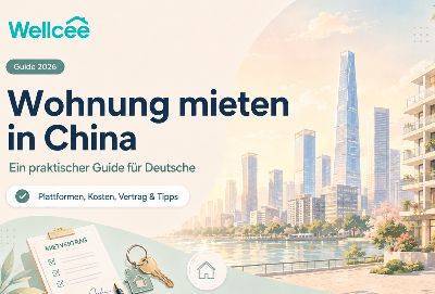 Wohnung mieten in China: Ein praktischer Guide für Deutsche